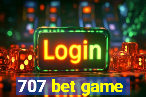 707 bet game